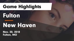 Fulton  vs New Haven  Game Highlights - Nov. 30, 2018
