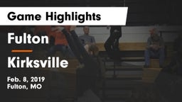 Fulton  vs Kirksville  Game Highlights - Feb. 8, 2019