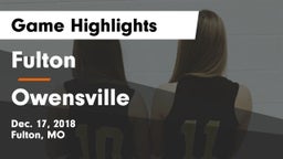Fulton  vs Owensville  Game Highlights - Dec. 17, 2018