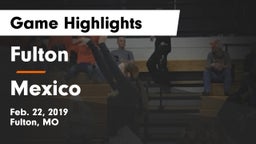 Fulton  vs Mexico  Game Highlights - Feb. 22, 2019