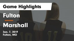Fulton  vs Marshall  Game Highlights - Jan. 7, 2019