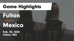 Fulton  vs Mexico  Game Highlights - Feb. 28, 2020