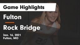 Fulton  vs Rock Bridge  Game Highlights - Jan. 16, 2021