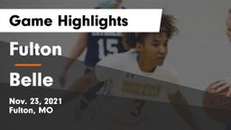 Fulton  vs Belle  Game Highlights - Nov. 23, 2021