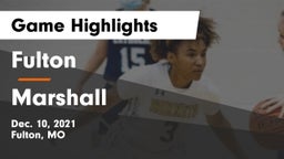 Fulton  vs Marshall  Game Highlights - Dec. 10, 2021