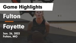 Fulton  vs Fayette  Game Highlights - Jan. 26, 2022