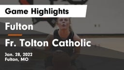 Fulton  vs Fr. Tolton Catholic  Game Highlights - Jan. 28, 2022