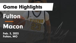 Fulton  vs Macon  Game Highlights - Feb. 3, 2023