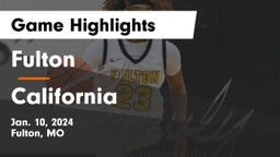 Fulton  vs California  Game Highlights - Jan. 10, 2024