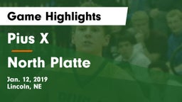 Pius X  vs North Platte  Game Highlights - Jan. 12, 2019