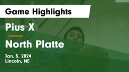 Pius X  vs North Platte  Game Highlights - Jan. 5, 2024