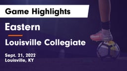 Eastern  vs Louisville Collegiate Game Highlights - Sept. 21, 2022
