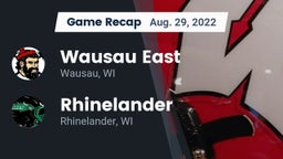 Recap: Wausau East  vs. Rhinelander  2022