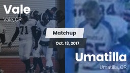 Matchup: Vale  vs. Umatilla  2017