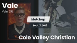 Matchup: Vale  vs. Cole Valley Christian 2018