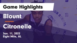 Blount  vs Citronelle  Game Highlights - Jan. 11, 2022