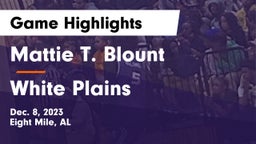 Mattie T. Blount  vs White Plains  Game Highlights - Dec. 8, 2023