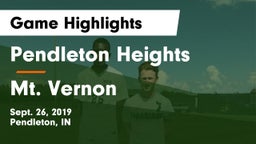 Pendleton Heights  vs Mt. Vernon  Game Highlights - Sept. 26, 2019