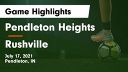 Pendleton Heights  vs Rushville Game Highlights - July 17, 2021