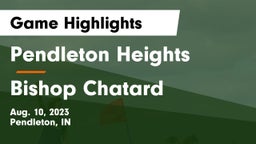Pendleton Heights  vs Bishop Chatard Game Highlights - Aug. 10, 2023