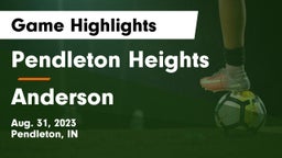 Pendleton Heights  vs Anderson Game Highlights - Aug. 31, 2023