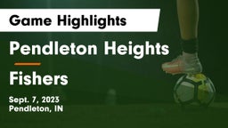 Pendleton Heights  vs Fishers Game Highlights - Sept. 7, 2023