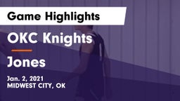OKC Knights vs Jones  Game Highlights - Jan. 2, 2021