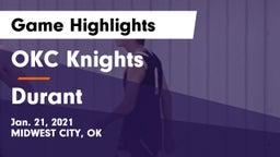 OKC Knights vs Durant  Game Highlights - Jan. 21, 2021