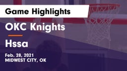 OKC Knights vs Hssa Game Highlights - Feb. 28, 2021