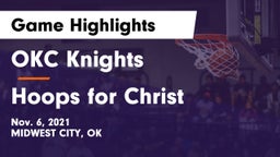 OKC Knights vs Hoops for Christ Game Highlights - Nov. 6, 2021