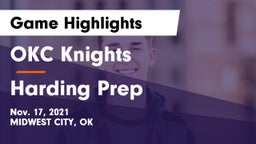 OKC Knights vs Harding Prep  Game Highlights - Nov. 17, 2021