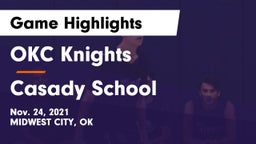 OKC Knights vs Casady School Game Highlights - Nov. 24, 2021