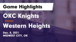 OKC Knights vs Western Heights  Game Highlights - Dec. 8, 2021