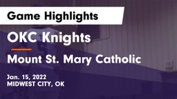 OKC Knights vs Mount St. Mary Catholic  Game Highlights - Jan. 15, 2022