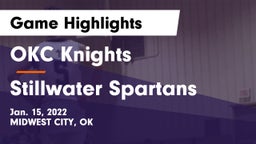 OKC Knights vs Stillwater Spartans Game Highlights - Jan. 15, 2022