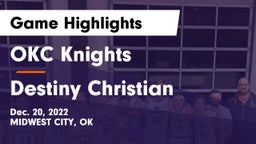 OKC Knights vs Destiny Christian  Game Highlights - Dec. 20, 2022