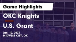 OKC Knights vs U.S. Grant  Game Highlights - Jan. 10, 2023