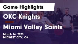 OKC Knights vs Miami Valley Saints Game Highlights - March 16, 2023