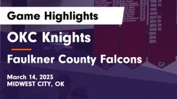 OKC Knights vs Faulkner County Falcons Game Highlights - March 14, 2023