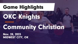 OKC Knights vs Community Christian  Game Highlights - Nov. 28, 2023