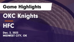 OKC Knights vs HFC Game Highlights - Dec. 2, 2023