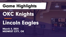 OKC Knights vs Lincoln Eagles Game Highlights - March 4, 2024