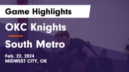 OKC Knights vs South Metro Game Highlights - Feb. 22, 2024