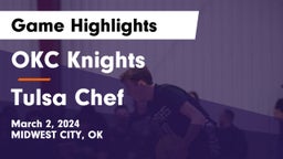 OKC Knights vs Tulsa Chef Game Highlights - March 2, 2024