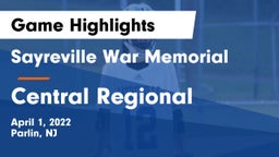 Sayreville War Memorial  vs Central Regional  Game Highlights - April 1, 2022