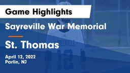 Sayreville War Memorial  vs St. Thomas Game Highlights - April 12, 2022