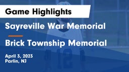 Sayreville War Memorial  vs Brick Township Memorial  Game Highlights - April 3, 2023