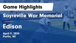 Sayreville War Memorial  vs Edison  Game Highlights - April 9, 2024
