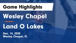Wesley Chapel  vs Land O Lakes Game Highlights - Dec. 14, 2020