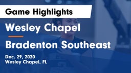 Wesley Chapel  vs Bradenton Southeast Game Highlights - Dec. 29, 2020